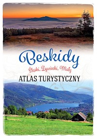 Atlas turystyczny. Beskidy. Śląski, Żywiecki, Mały - Matela-Lubańska Anna - książka