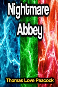 Nightmare Abbey - Thomas Love Peacock - ebook