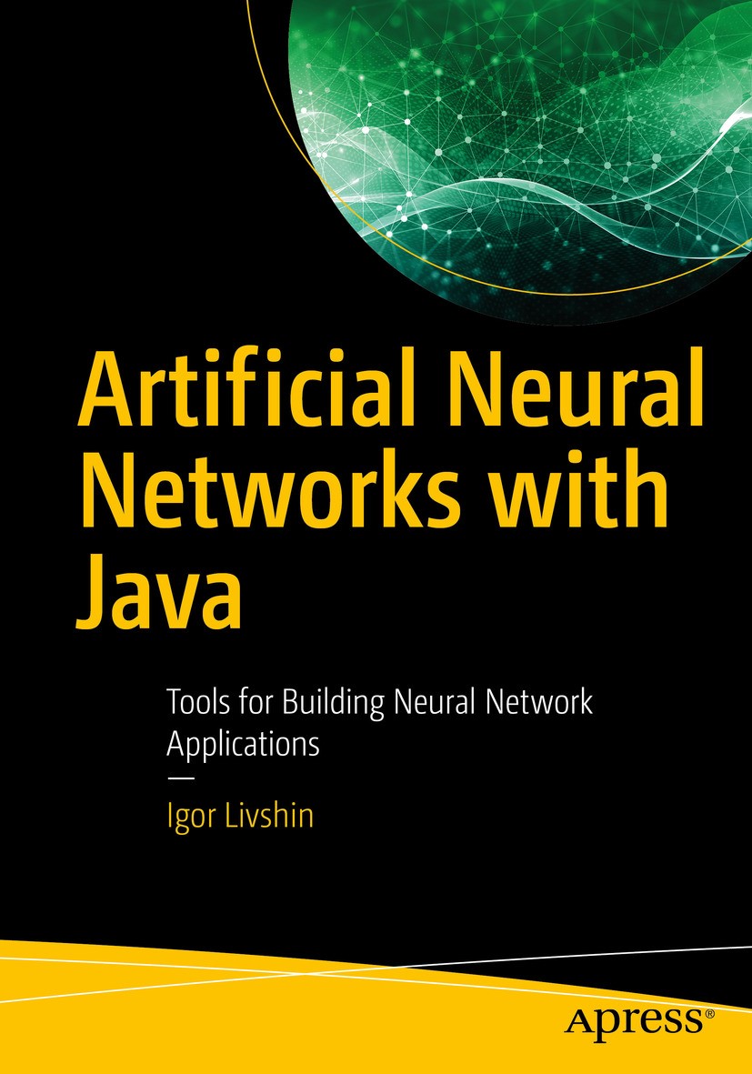 Artificial Neural Networks with Java