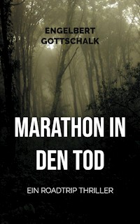 Marathon in den Tod - Engelbert Gottschalk - ebook