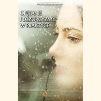 Opętanie i egzorcyzmy w praktyce -  - książka