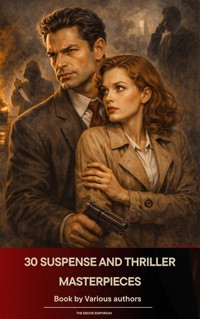 30 Suspense and Thriller Masterpieces - Marcel Allain - ebook