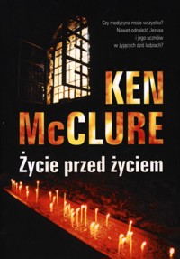Życie przed życiem - Ken McClure - ebook