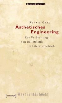 Ästhetisches Engineering - Renate Grau - ebook
