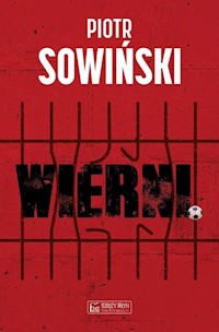 Wierni - Piotr Sowiński - książka
