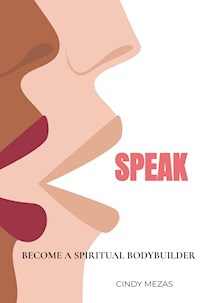 Speak - Cindy Mezas - ebook