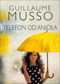 Telefon od anioła - Guillaume Musso - ebook + książka