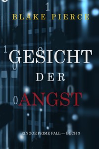Gesicht der Angst (Ein Zoe Prime Fall — Buch 3) - Blake Pierce - ebook