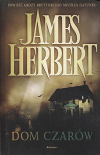 Dom czarów - James Herbert - ebook