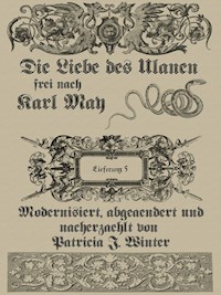 Die Liebe des Ulanen. Lieferung 5 - Karl May - ebook