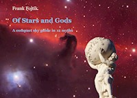 Of Stars and Gods - Frank Fojtik - ebook