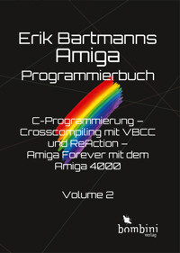 Erik Bartmanns Amiga Programmmierbuch - Erik Bartmann - ebook