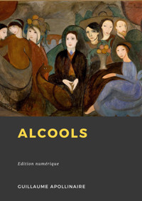 Alcools - Guillaume Apollinaire - ebook