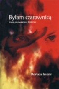 Byłam czarownicą - moja prawdziwa historia - Doreen Irvine - ebook