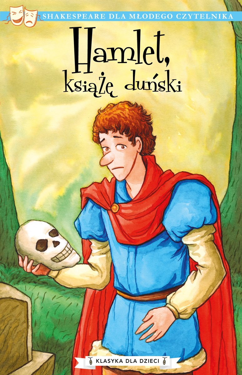 Hamlet, książę duński (Szekspir dla młodego czytelnika) - William Szekspir - książka