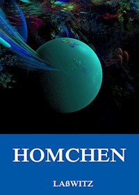 Homchen und andere Geschichten - Kurd Lasswitz - ebook