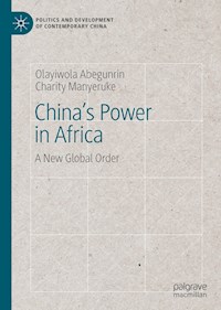 China's Power in Africa - Olayiwola Abegunrin - ebook