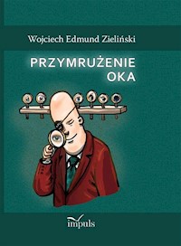 Przymrużenie oka - Wojciech Zieliński - książka