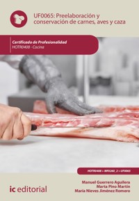 Preelaboración y conservación de carnes, aves y caza. HOTR0408 - Manuel Guerrero Aguilera - ebook