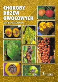 Choroby drzew owocowych - Marek Grabowski - ebook
