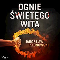 Ognie Świętego Wita - Jarosław Klonowski - ebook + audiobook