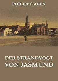 Der Strandvogt von Jasmund - Philipp Galen - ebook