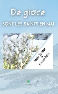 De glace sont les saints en mai - Claude Vella - ebook