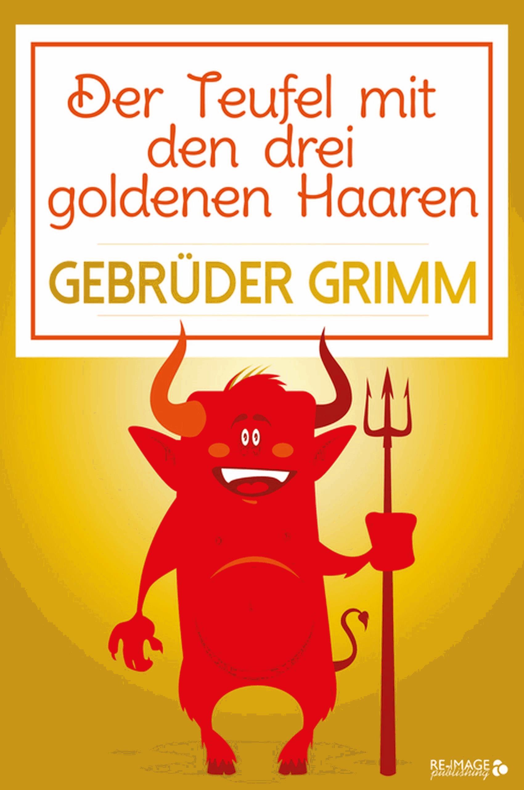 Der Teufel mit den drei goldenen Haaren