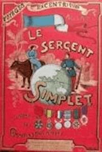 Le Sergent Simplet a travers les colonies françaises - Voyages excentriques Volume II - Paul  d’Ivoi - darmowy ebook