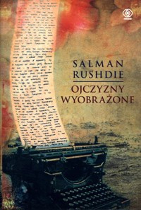 Ojczyzny wyobrażone - Salman Rushdie - ebook + książka