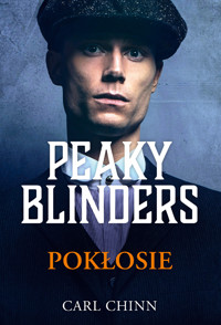 Peaky Blinders. Pokłosie - Chinn Carl - ebook + książka