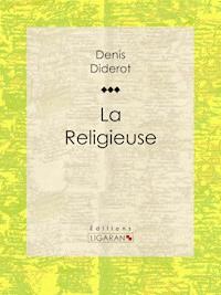 La Religieuse - Denis Diderot - ebook