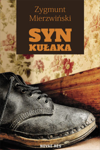 Syn Kułaka - Mierzwiński Zygmunt - ebook + książka