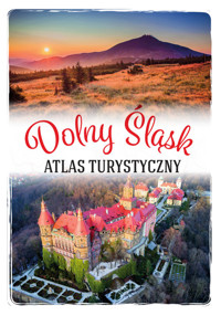 Dolny Śląsk Atlas turystyczny - Bronowicka Monika - książka