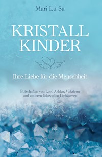 Kristallkinder - Mari Lu-Sa - ebook