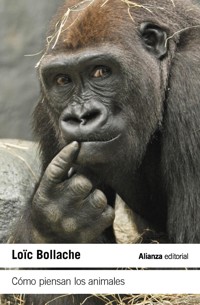 Cómo piensan los animales - Loïc Bollache - ebook