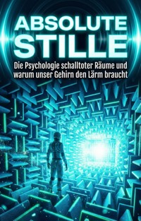 Absolute Stille - Tobias Wendland - ebook