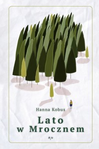 Lato w Mrocznem - Kobus Hanna - ebook + książka