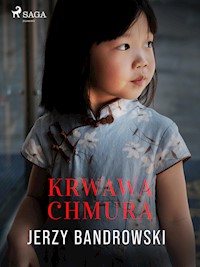 Krwawa chmura - Jerzy Bandrowski - ebook