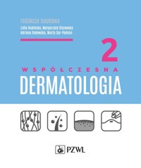 Współczesna dermatologia Tom 2 - Rudnicka Lidia, Olszewska Małgorzata, Rakowska Adriana, Sar-Pomian Marta - książka