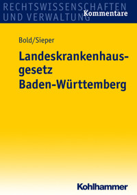 Landeskrankenhausgesetz Baden-Württemberg - Marc Sieper - ebook
