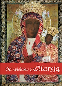 Od wieków z Maryją - Giermek Ewa - książka