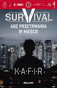 Survival ABC przetrwania w mieście - Kafir - książka