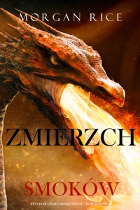 Zmierzch smoków (Stulecie czarnoksiężników - Tom szósty) - Rice Morgan - ebook
