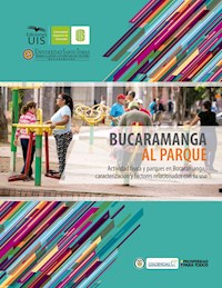Bucaramanga al parque - Diana Marina Camargo - ebook