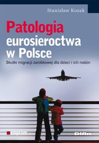 Patologia eurosieroctwa w Polsce - Kozak Stanisław - książka