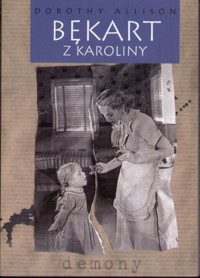 Bękart z Karoliny - Dorothy Allison - ebook