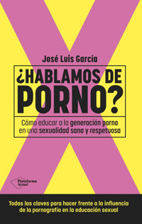 ¿Hablamos de porno? - José Luis García - ebook