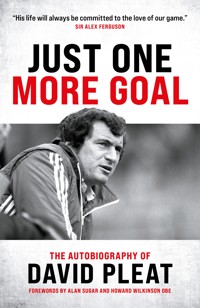 Just One More Goal - David Pleat - ebook