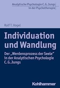Individuation und Wandlung - Ralf T. Vogel - ebook